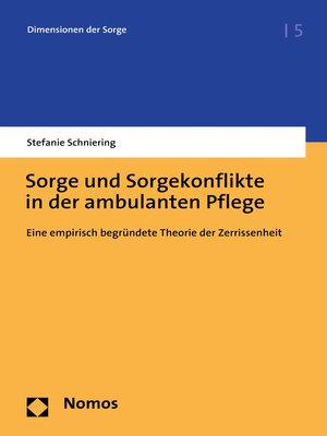 cover image of Sorge und Sorgekonflikte in der ambulanten Pflege